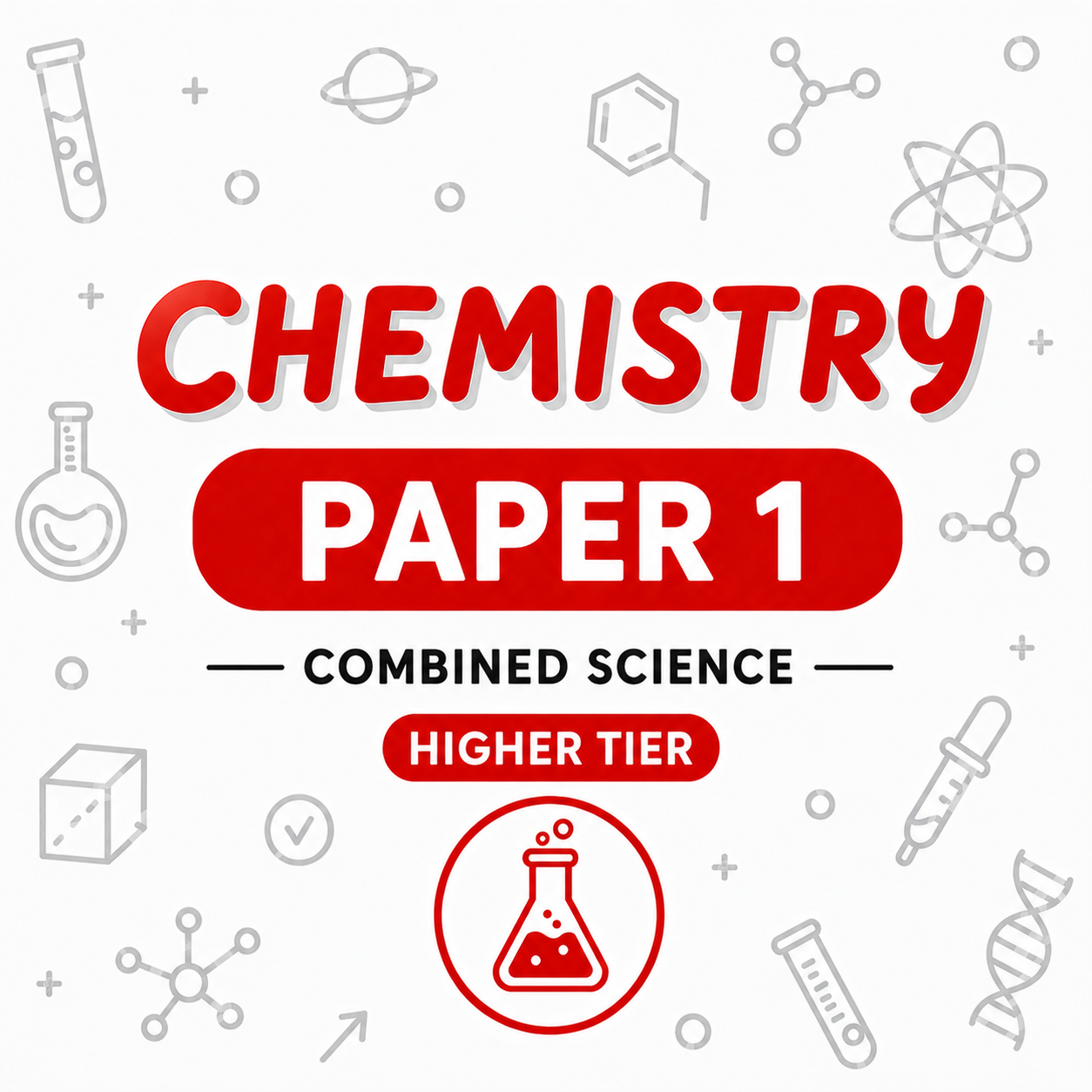 AQA GCSE Combined Science: Chemistry Higher Paper 1