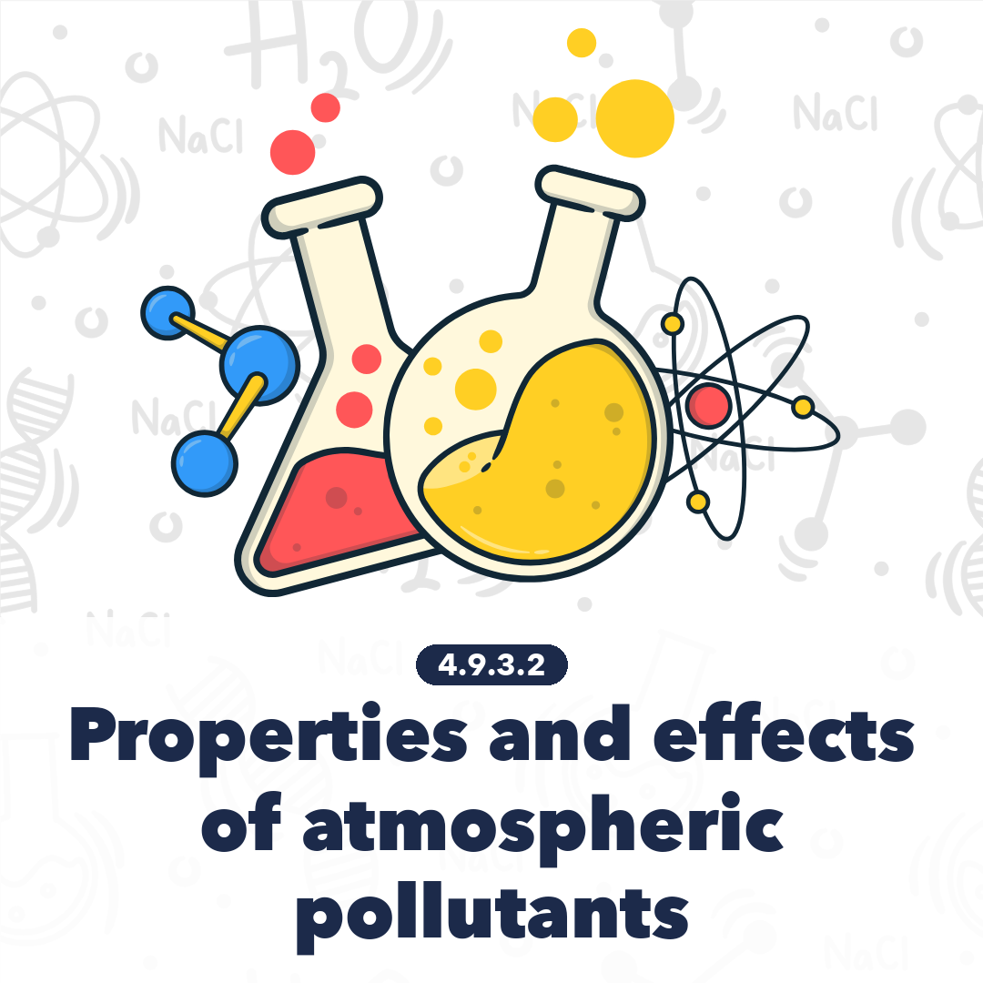 4932 Properties And Effects Of Atmospheric Pollutants